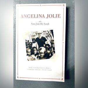 Notes from My Travels by Angelina Jolie